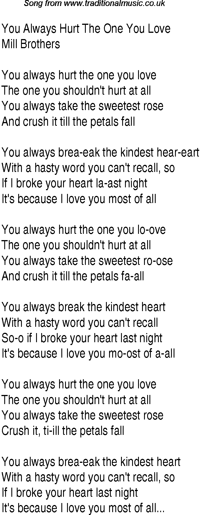 1940s top songs - lyrics for You Always Hurt The One You Love