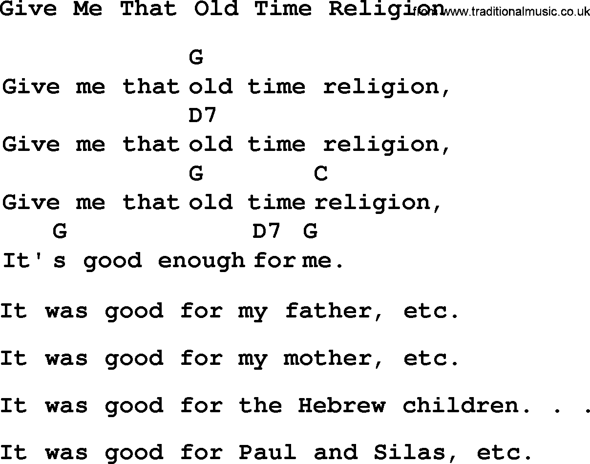Top 1000 Most Popular Folk and Old-time Songs: Give Me That Old Time Religion, lyrics and chords