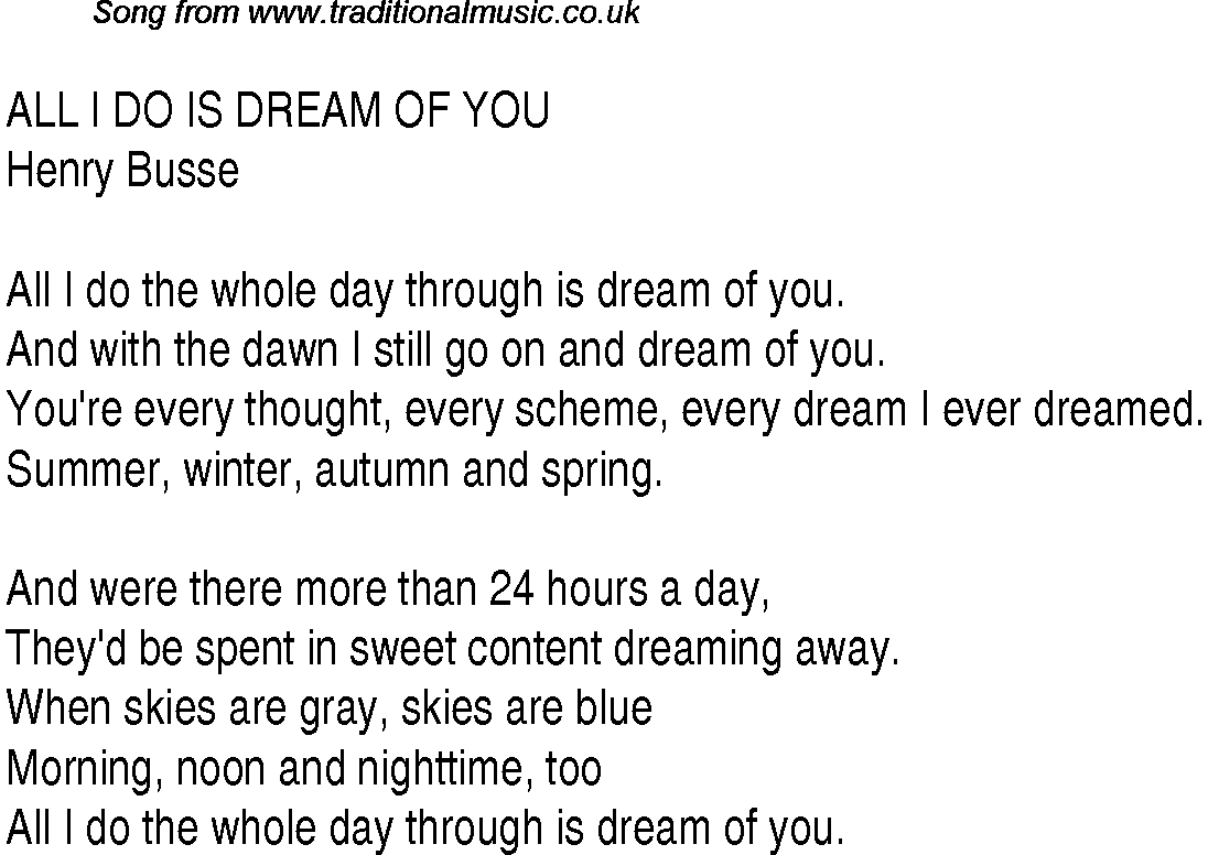 Music charts top songs 1934 - lyrics for All I Do Is Dream Of Youhb